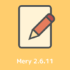 テキストエディター「Mery」ベータ版 Ver 2.6.11 を公開、より多くの絵文字に対応