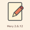 テキストエディター「Mery」ベータ版 Ver 2.6.12 を公開、Per-Monitor V2 に対応