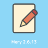 テキストエディター「Mery」ベータ版 Ver 2.6.13 を公開、メモ帳の置き換えに対応