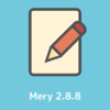 テキストエディター「Mery」ベータ版 Ver 2.8.8 を公開、EditorConfig に対応